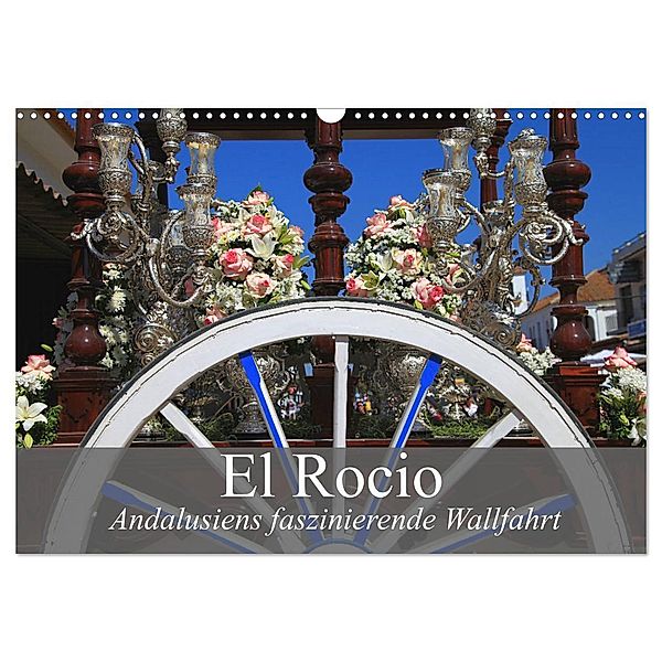 El Rocio - Andalusiens faszinierende Wallfahrt (Wandkalender 2024 DIN A3 quer), CALVENDO Monatskalender, Dr. Werner Altner