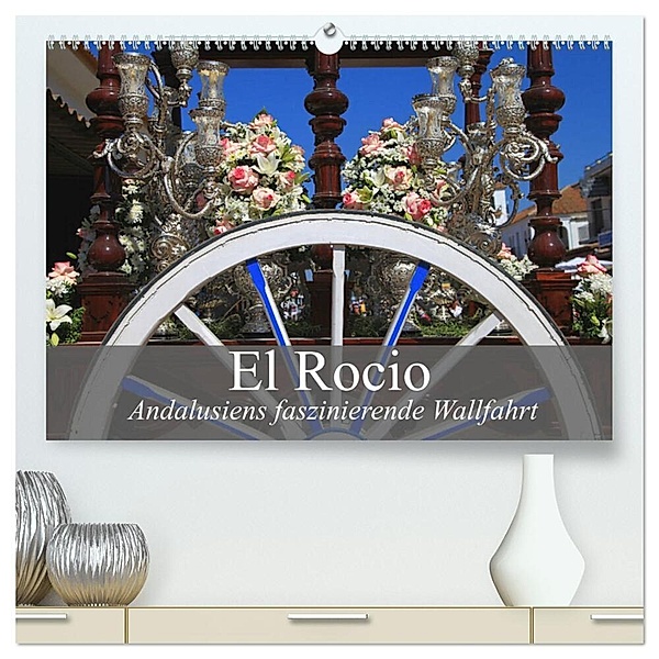 El Rocio - Andalusiens faszinierende Wallfahrt (hochwertiger Premium Wandkalender 2024 DIN A2 quer), Kunstdruck in Hochglanz, Dr. Werner Altner