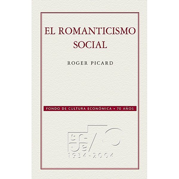 El romanticismo social, Roger Picard