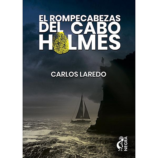 El rompecabezas del cabo Holmes / El cabo Holmes Bd.1, Carlos Laredo