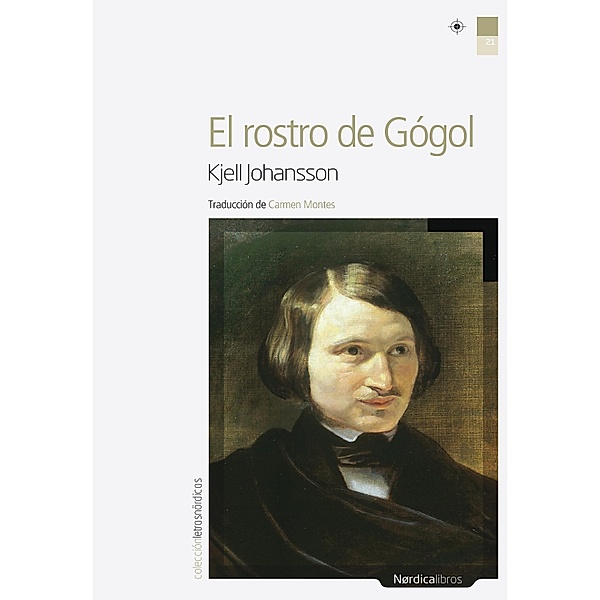 El rostro de Gógol / Letras Nórdicas, Kjell Johansson