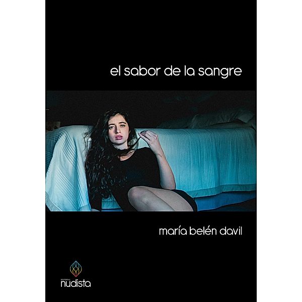 El sabor de la sangre, María Belén Davil