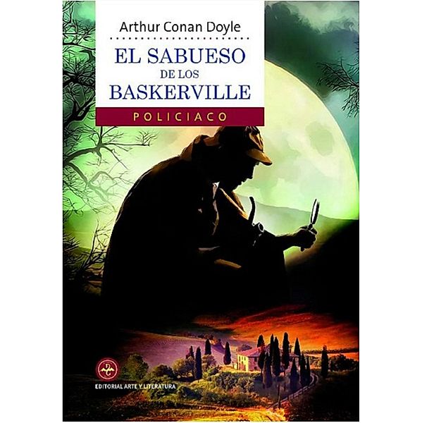 El sabueso de los Baskerville, Arthur Conan Doyle