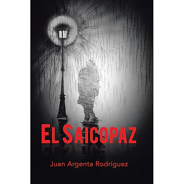 El Saicopaz, Juan Argenta Rodríguez