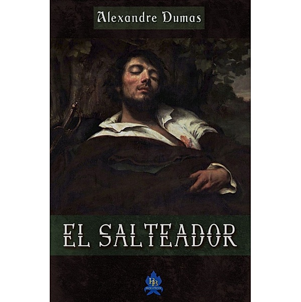 El Salteador, Alexandre Dumas