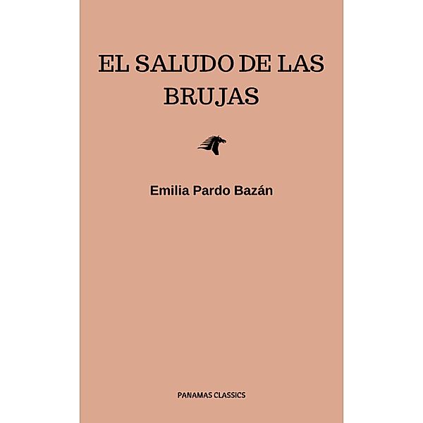 El saludo de las brujas, Emilia Pardo Bazán