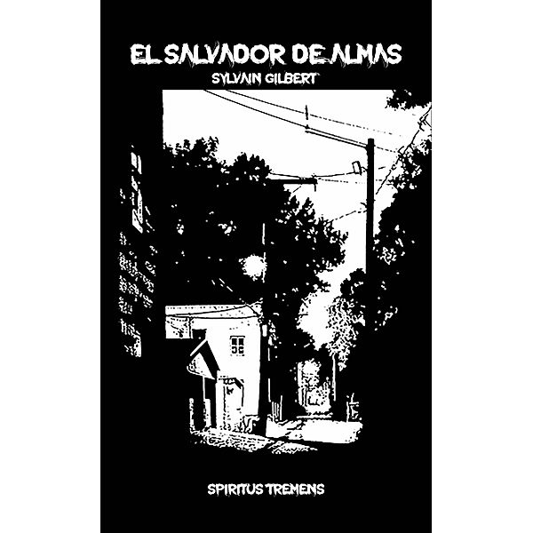 El salvador de almas, Sylvain Gilbert