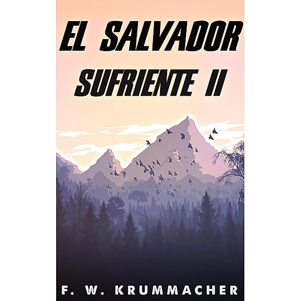 el salvador sufriente 2, F. W. Krummacher