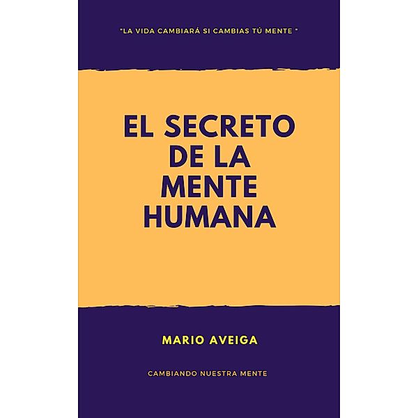 El secreto de la mente humana, Mario Aveiga