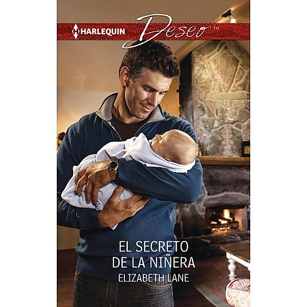 El secreto de la niñera / Deseo, Elizabeth Lane