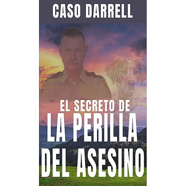 El secreto de la perilla del asesino, Darrell Case