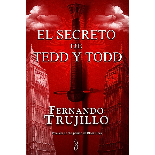 El secreto de Tedd y Todd (Precuela de La prisión de Black Rock), Fernando Trujillo