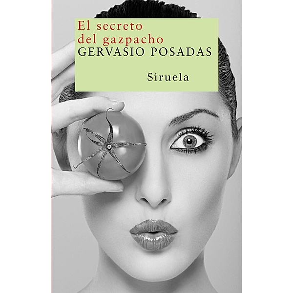 El secreto del gazpacho / Nuevos Tiempos Bd.101, Gervasio Posadas