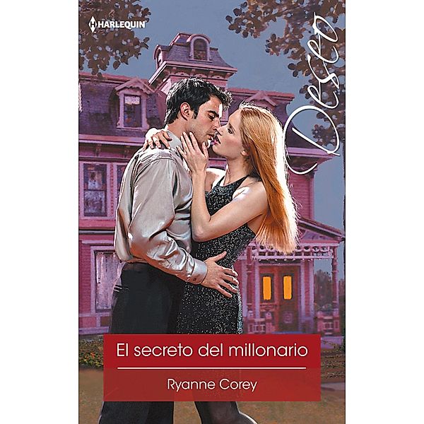 El secreto del millonario / Deseo, Ryanne Corey