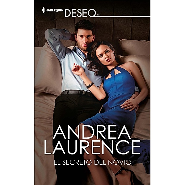 El secreto del novio / Deseo, Andrea Laurence