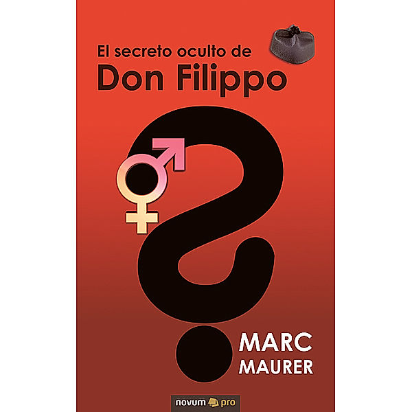 El secreto oculto de Don Filippo, Marc Maurer