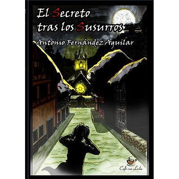 El Secreto tras los Susurros, Antonio Fernández Aguilar