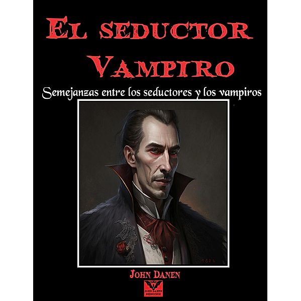 El seductor vampiro, John Danen