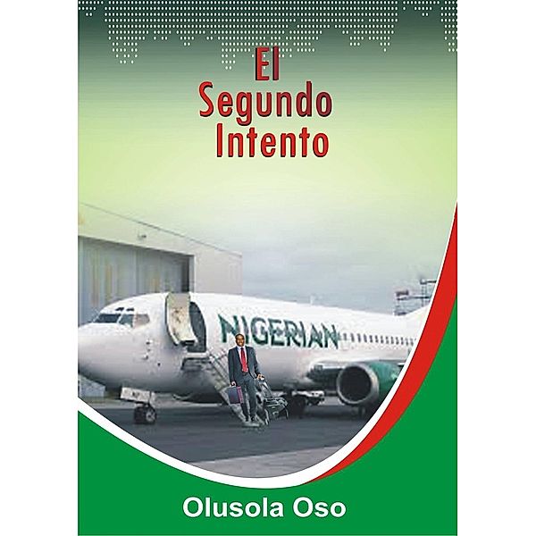 El segundo intento, Olusola Oso