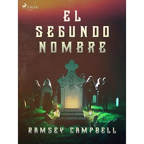 El segundo nombre, Ramsey Campbell