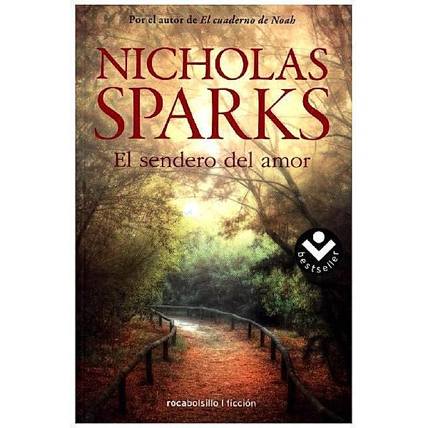 El sendero del amor, Nicholas Sparks