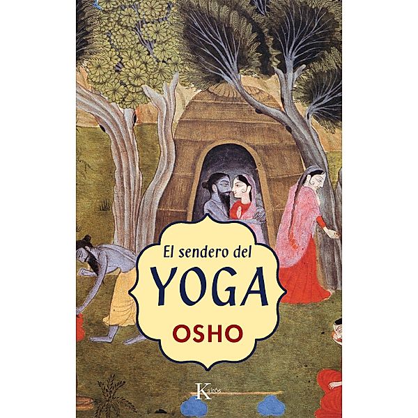 El sendero del Yoga / Sabiduría Perenne, Osho