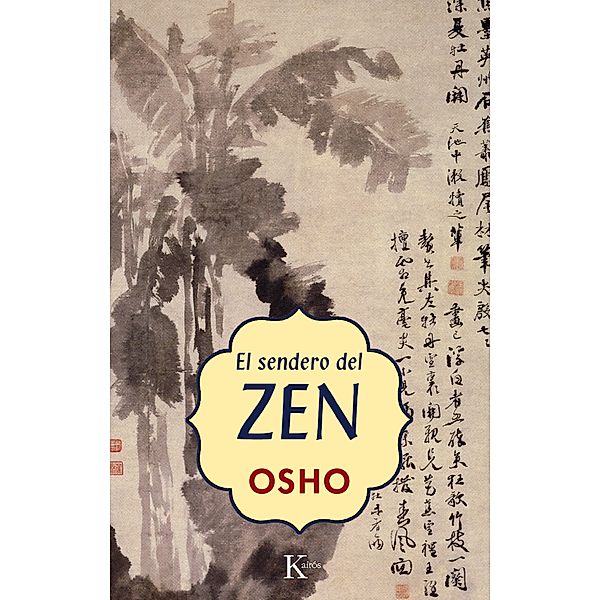 El sendero del Zen / Sabiduría Perenne, Osho