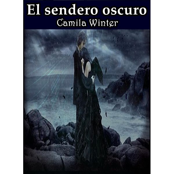 El sendero oscuro, Camila Winter