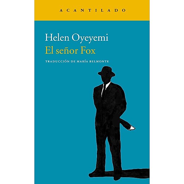 El señor Fox / Narrativa del Acantilado Bd.225, Helen Oyeyemi