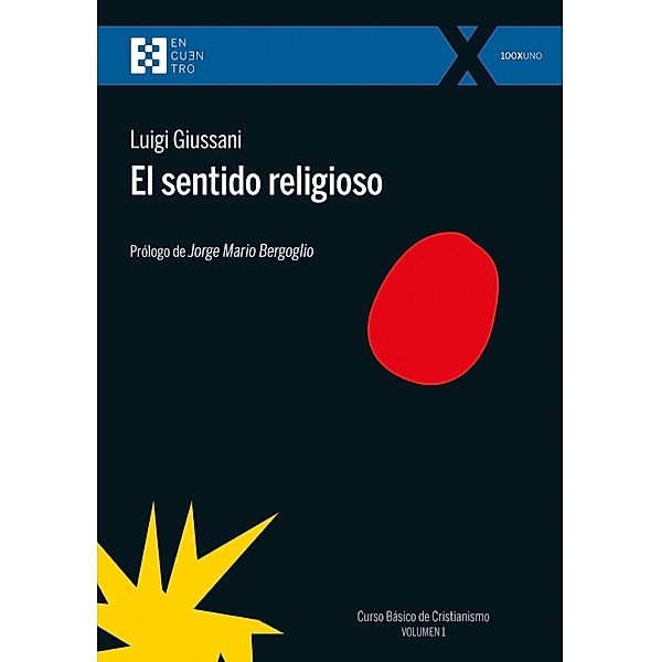 El sentido religioso / 100xUNO Bd.114, Luigi Giussani