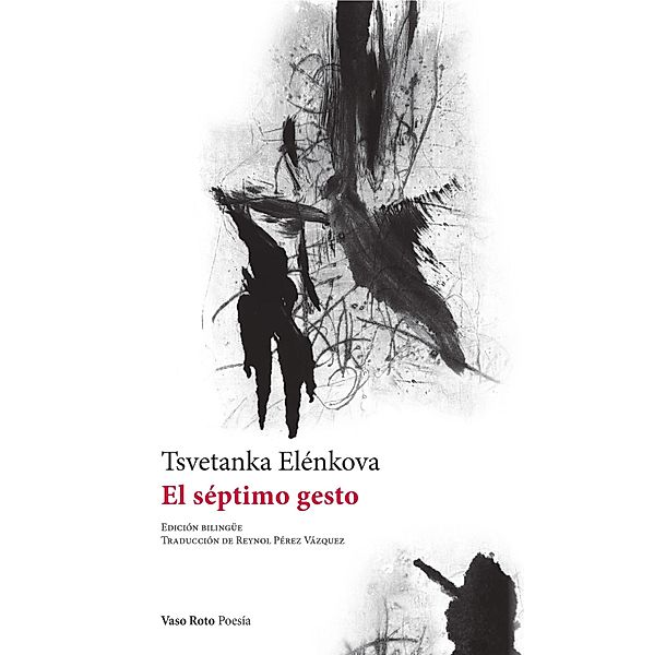 El séptimo gesto / Poesía Bd.157, Tsvetanka Elénkova