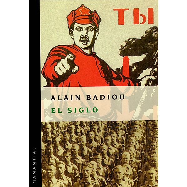 El siglo, Alain Badiou