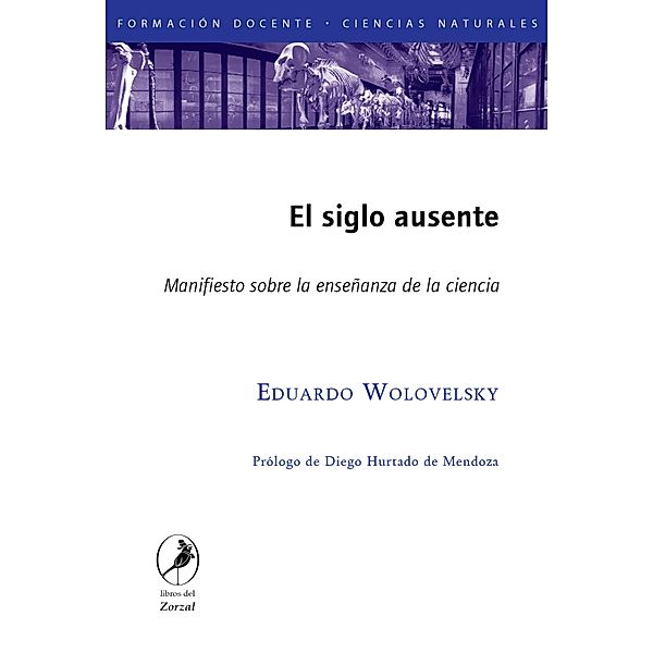 El siglo ausente, Eduardo Wolovelsky