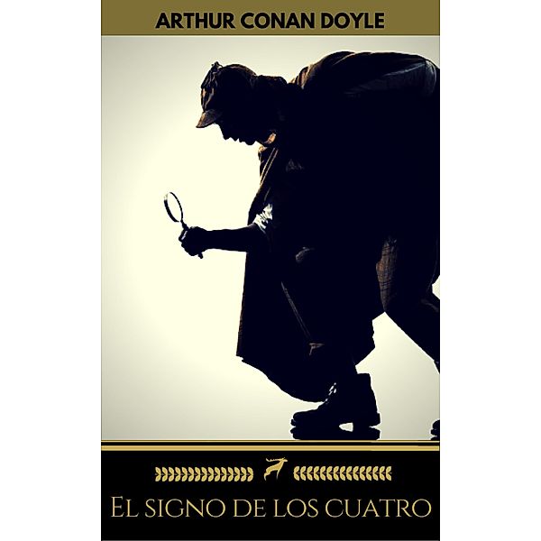 El signo de los cuatro (Golden Deer Classics), Arthur Conan Doyle, Golden Deer Classics