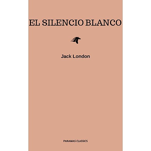 El silencio blanco, Jack London