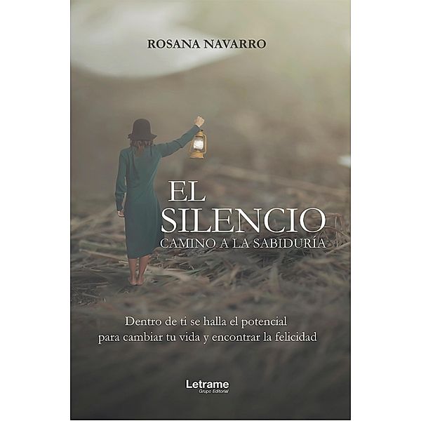 El silencio, camino a la sabiduría, Rosana Navarro