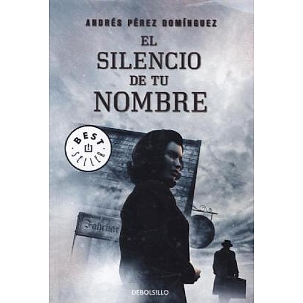 El Silencio De Tu Nombre, Andres Perez Dominguez