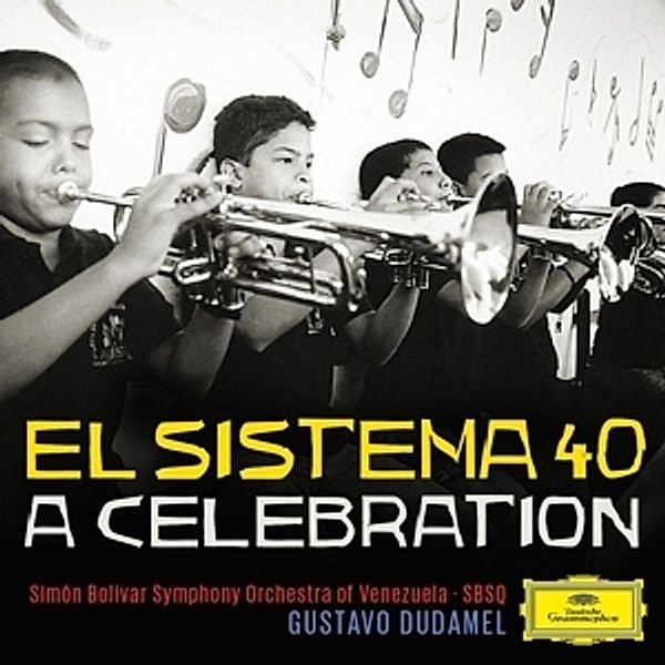 El Sistema 40-A Celebration, Gustavo Dudamel, Simon Bolivar So