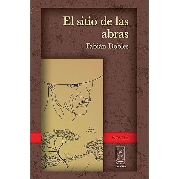 El sitio de las abras, Fabián Dobles