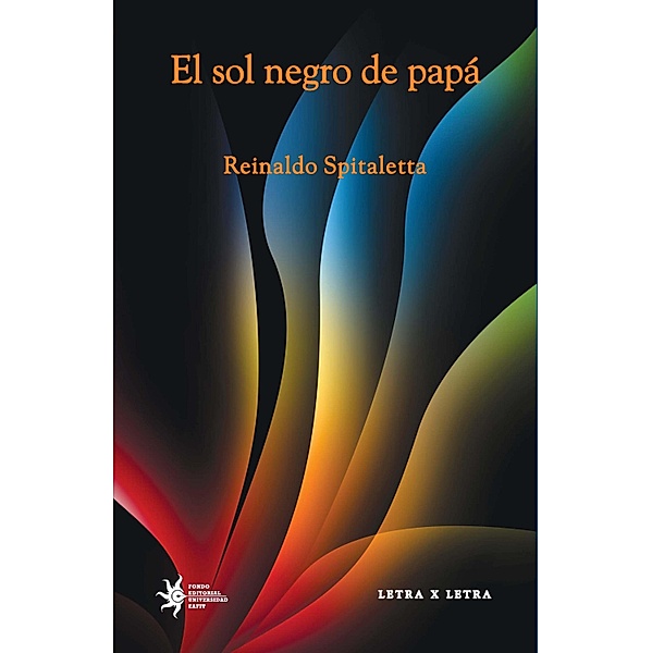 El sol negro de Papa, Reinaldo Spitaletra