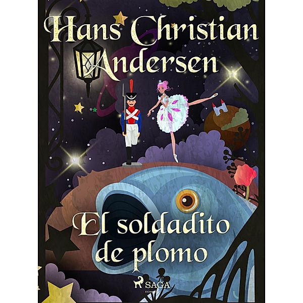 El soldadito de plomo / Children's Classics, Hans Christian Andersen