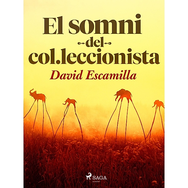 El somni del col·leccionista, David Escamilla Imparato