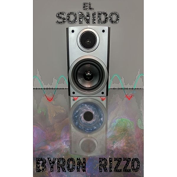 El Sonido, Byron Rizzo