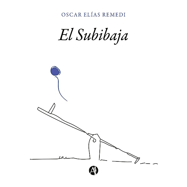 El subibaja, Oscar Elías Remedi
