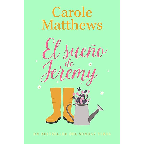 El sueño de Jeremy, Carole Matthews