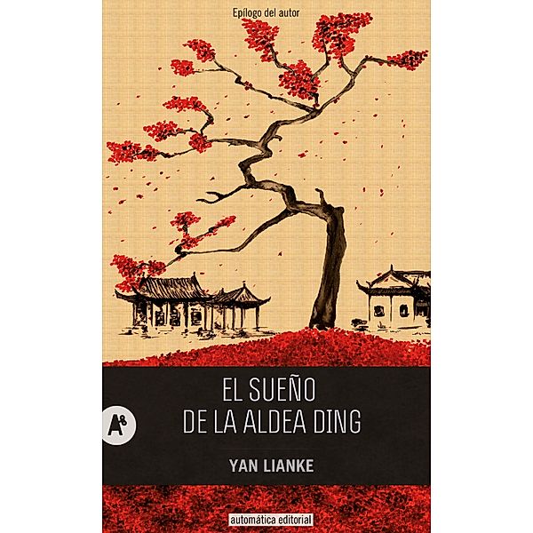 El sueño de la aldea Ding / NARRATIVA Bd.16, Yan Lianke