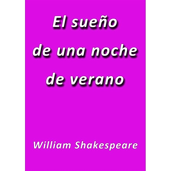 El sueño de una noche de verano, William Shakespeare