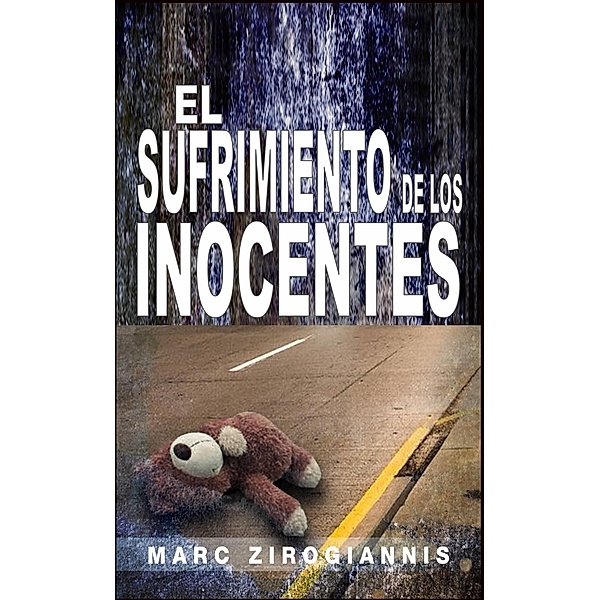El Sufrimiento de los Inocentes / Revival Waves of Glory, Marc Zirogiannis
