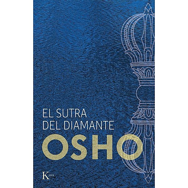 El sutra del diamante / Sabiduría perenne, Osho