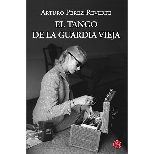 El tango de la Guardia vieja, Arturo Pérez-Reverte